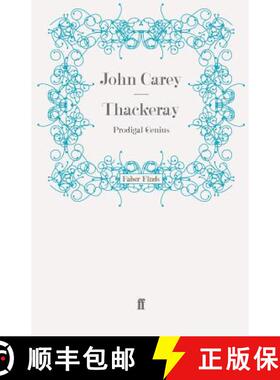 预订 Thackeray: Prodigal Genius [9780571244454]