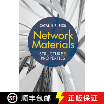 预订 精装 Network Materials: Structure and Properties [9781108490030]