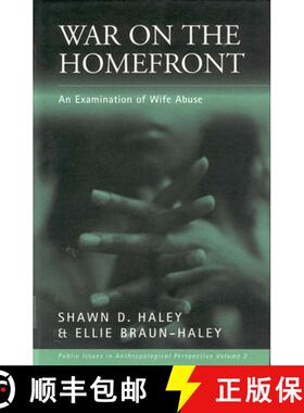 【3-4周达】War on the Homefront: An Examination of Wife Abuse [9781571813237]