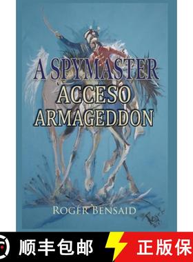 【3-4周达】A Spymaster: Accesso Armageddon [9781835632543]