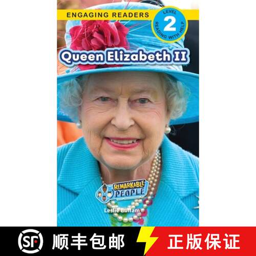 【3-4周达】精装 Queen Elizabeth II: Remarkable People (Engaging Readers, Level 2) [9781778786716]