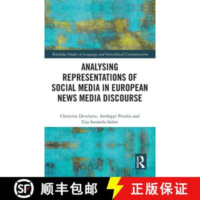 【3-4周达】精装 Analysing Representations of Social Media in European News Media Discourse [9781032023519]