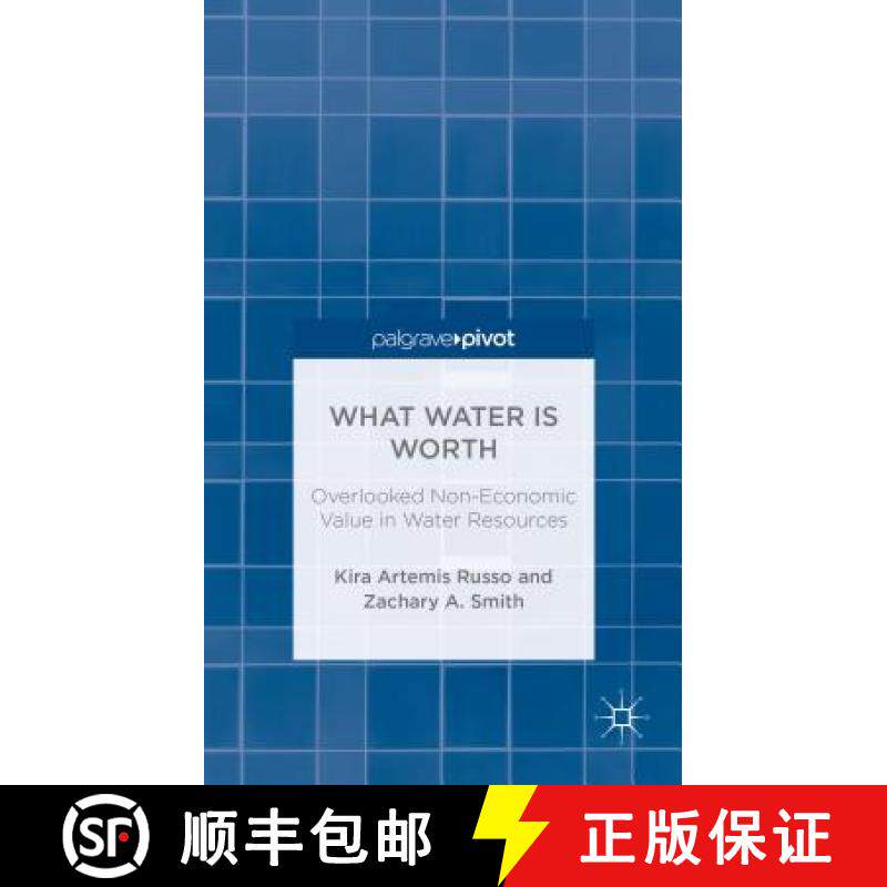 【3-4周达】What Water Is Worth: Overlooked Non-Economic Value in Water Resources [9780230340763]