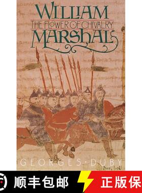 预订 William Marshal: The Flower of Chivalry [9780394751542]
