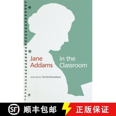 【3-4周达】Jane Addams in the Classroom [9780252080258]