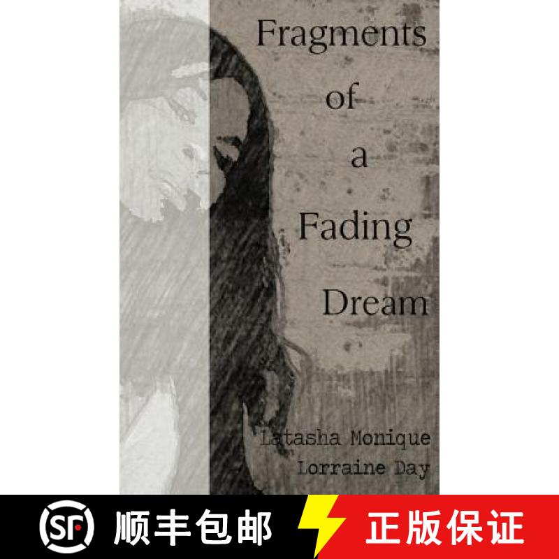 预订 Fragments of a Fading Dream [9780615734170]