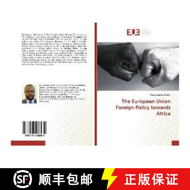 预订 The European Union Foreign Policy towards Africa [9786138436430]