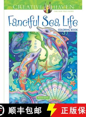 预订 Creative Haven Fanciful Sea Life Coloring Book [9780486818580]