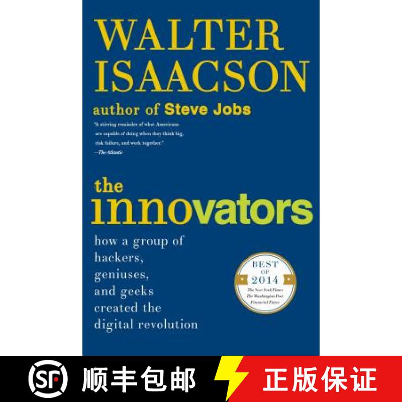 【3-4周达】The Innovators: How a Group of Hackers, Geniuses, and Geeks Created the Digital Revolution [9781476708706]