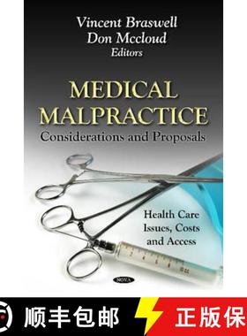 【3-4周达】Medical Malpractice: Considerations and Proposals [9781619421417]