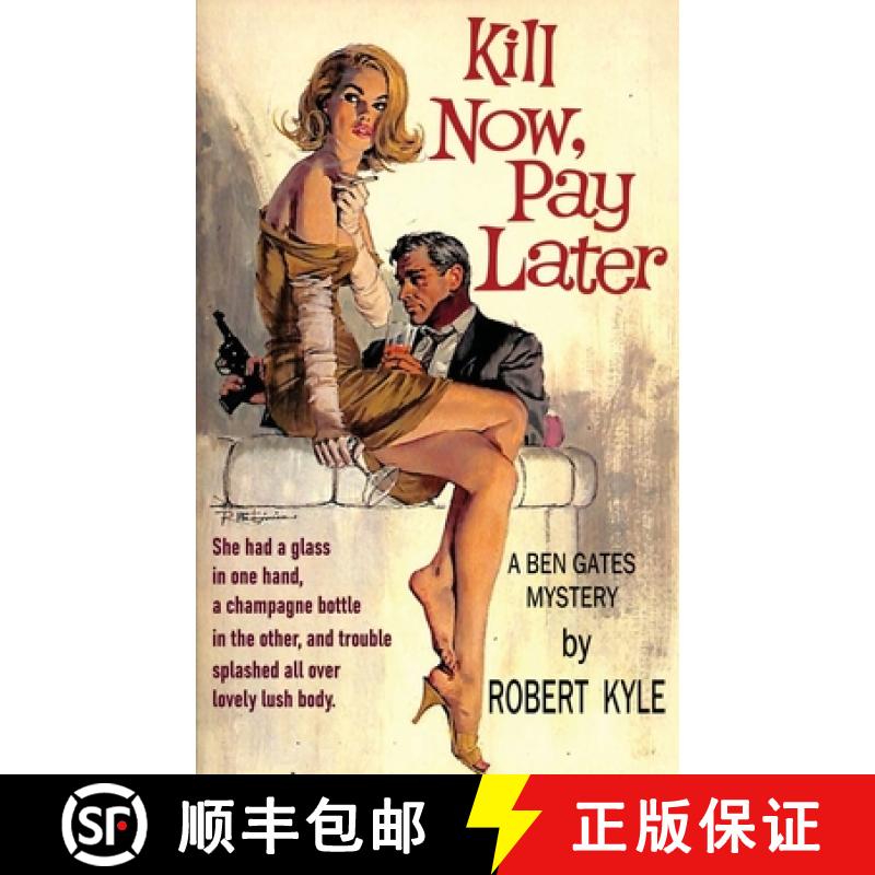 【2-3周达】Kill Now, Pay Later [9781961301603]