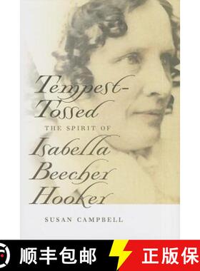 【3-4周达】Tempest-Tossed: The Spirit of Isabella Beecher Hooker [9780819573407]