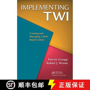 【3-4周达】Implementing Twi: Creating and Managing a Skills-Based Culture [9781439825969]