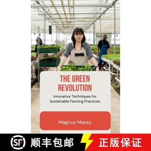 Techniques Revolution for Practices The Farming 4周达 9798330359790 Green Sustainable Innovative