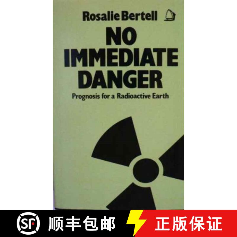预订 No Immediate Danger: Prognosis for a Radioactive Earth [9780704328464]