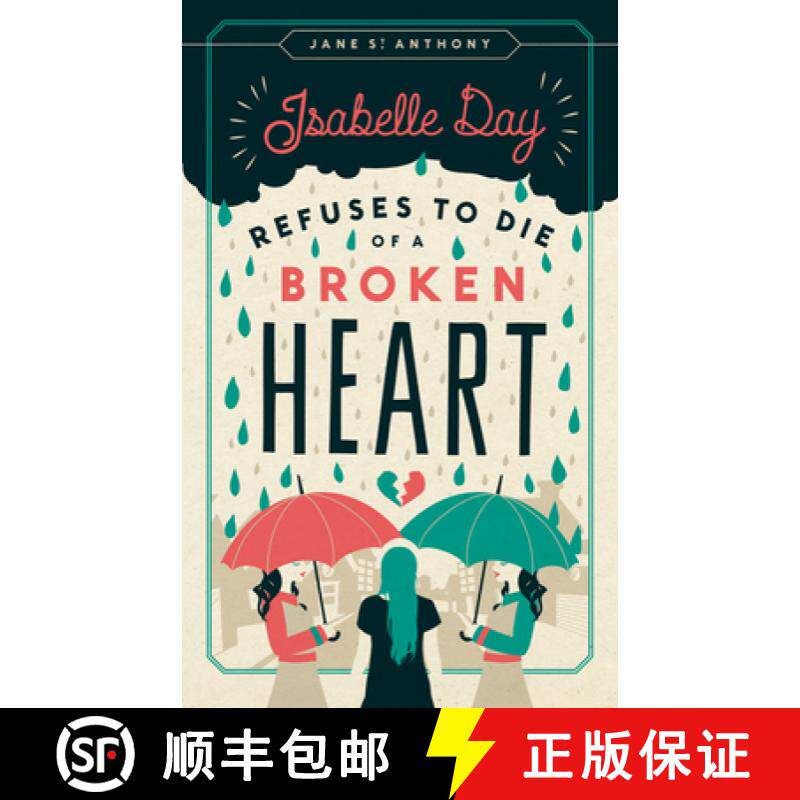 【3-4周达】Isabelle Day Refuses to Die of a Broken Heart [9780816699223]