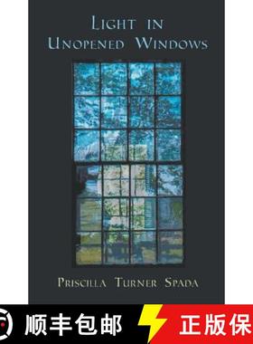 【3-4周达】Light in Unopened Windows [9781635340051]