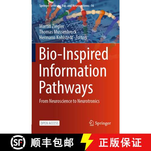 【3-4周达】Bio-Inspired Information Pathways: From Neuroscience to Neurotronics (1st ed. 2024) [9783031367076]