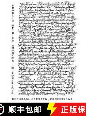 【3-4周达】Scholia Metrica Anonyma in Euripidis Hecubam, Orestem, Phoenissas [9788772893846]