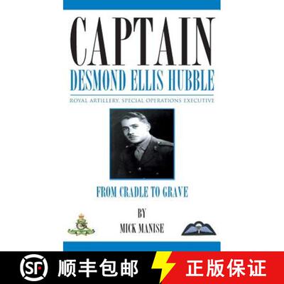 【3-4周达】精装 Captain Desmond Ellis Hubble - Royal Artillery Special Operations Executive  - from C... [9781781489581]