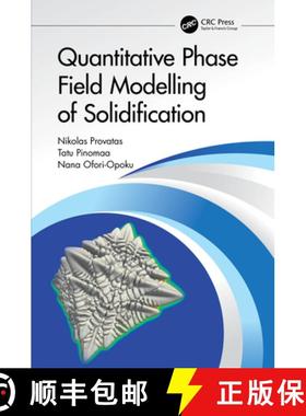 【3-4周达】Quantitative Phase Field Modelling of Solidification [9781032068886]