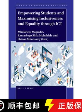 预订 Empowering Students and Maximising Inclusiveness and Equality through ICT [9789004432536]
