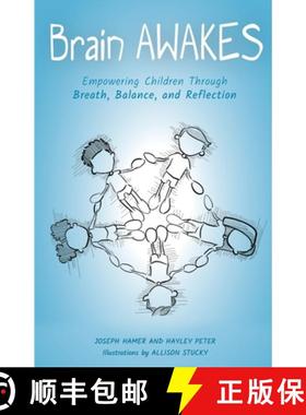 【3-4周达】Brain Awakes: Empowering Children Through Breath, Balance, and Reflection [9781949001556]