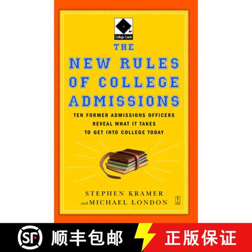 【3-4周达】The New Rules of College Admissions: Ten Former Admissions Officers Reveal What it Takes t... [9780743280679]