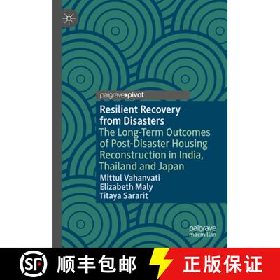 【3-4周达】精装 Resilient Recovery from Disasters : The Long-Term Outcomes of Post-Disaster Housing R... [9789819780464]
