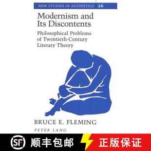 【3-4周达】精装 Modernism and Its Discontents : Philosophical Problems of Twentieth-Century Literary ... [9780820427409]