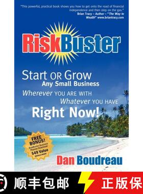 【3-4周达】RiskBuster : Start or Grow Any Small Business Wherever You Are With Whatever You Have Righ... [9781600376597]