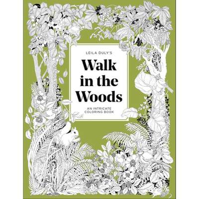 【4周达】A Walk in the Woods: An Intricate Coloring Book [9781837760527]