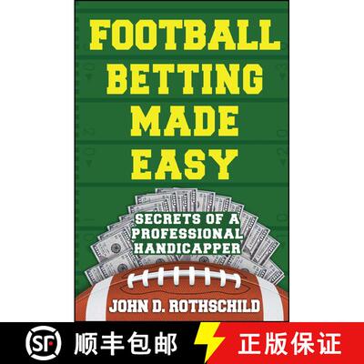 【3-4周达】Football Betting Made Easy: Secrets of a Professional Handicapper [9781682614440]