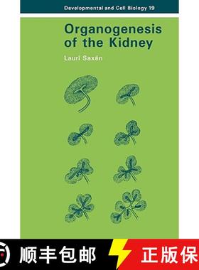 【3-4周达】Organogenesis of the Kidney: - Organogenesis of the Kidney [9780521035088]