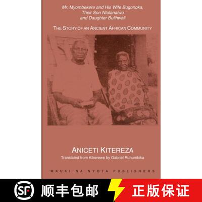 【3-4周达】Mr. Myombekere and His Wife Bugonoka, Their Son Ntulanalwo and Daughter Bulihwali: The Sto... [9789976686388]