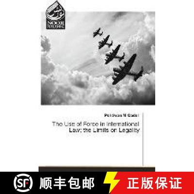 预订 The Use of Force in International Law; the Limits on Legality [9783330859159]