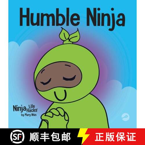 【3-4周达】Humble Ninja: A Children's Book About Developing Humility [9781637310786]
