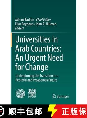 【3-4周达】Universities in Arab Countries: An Urgent Need for Change : Underpinning the Transition to... [9783319731100]