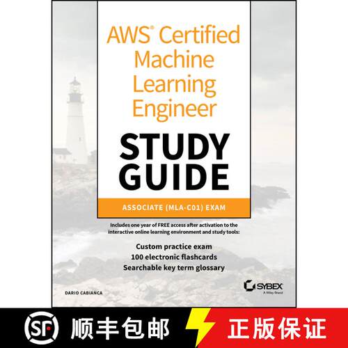 【3-4周达】AWS Certified Machine Learning Engineer Study Guid e: Associate (MLA–C01) Exam [9781394319954]