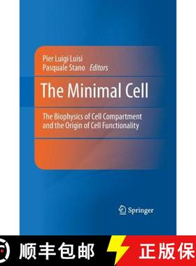 【3-4周达】The Minimal Cell : The Biophysics of Cell Compartment and the Origin of Cell Functionality [9789401781589]