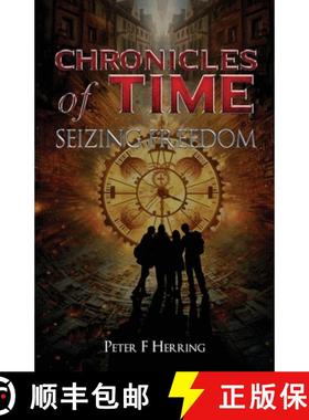 预订 Chronicles of Time: Seizing Freedom [9781963295719]