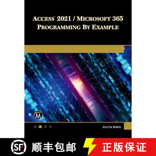 【3-4周达】Access 2021 / Microsoft 365 Programming by Example: With Vba, XML, and ASP [9781683928416]
