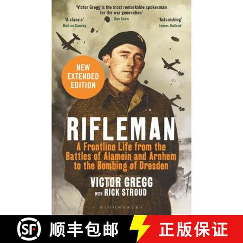 【3-4周达】Rifleman - New edition: A Frontline Life from the Battles of Alamein and Arnhem to the Bom... [9781526618580]