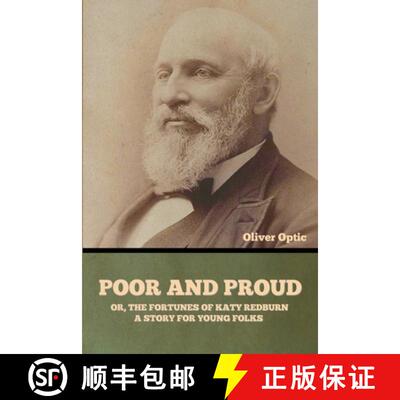 【3-4周达】Poor and Proud; Or, The Fortunes of Katy Redburn: A Story for Young Folks [9798897732692]