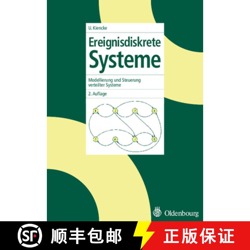 【3-4周达】Ereignisdiskrete Systeme：Modellierung und Steuerung verteilter Systeme [9783486580112]