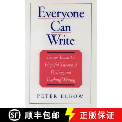 【3-4周达】Everyone Can Write: Essays Toward a Hopeful Theory of Writing and Teaching Writing [9780195104165]