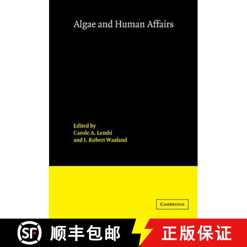 预订 Algae and Human Affairs [9780521321150]