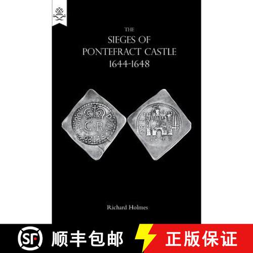 【3-4周达】The Sieges of Pontefract Castle 1644-1648 [9781783312832]