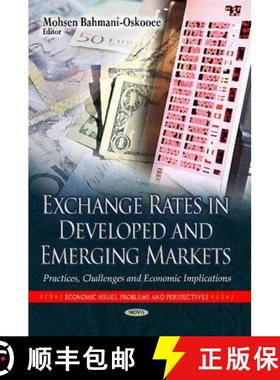 【3-4周达】Exchange Rates in Developed and Emerging Markets: Practices, Challenges and Economic Impli... [9781628081640]