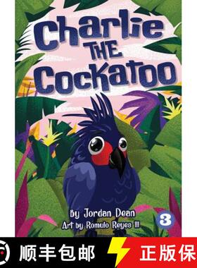 预订 Charlie The Cockatoo [9781925795592]